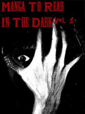 cover image of Manga to Read In the Dark Volume 1